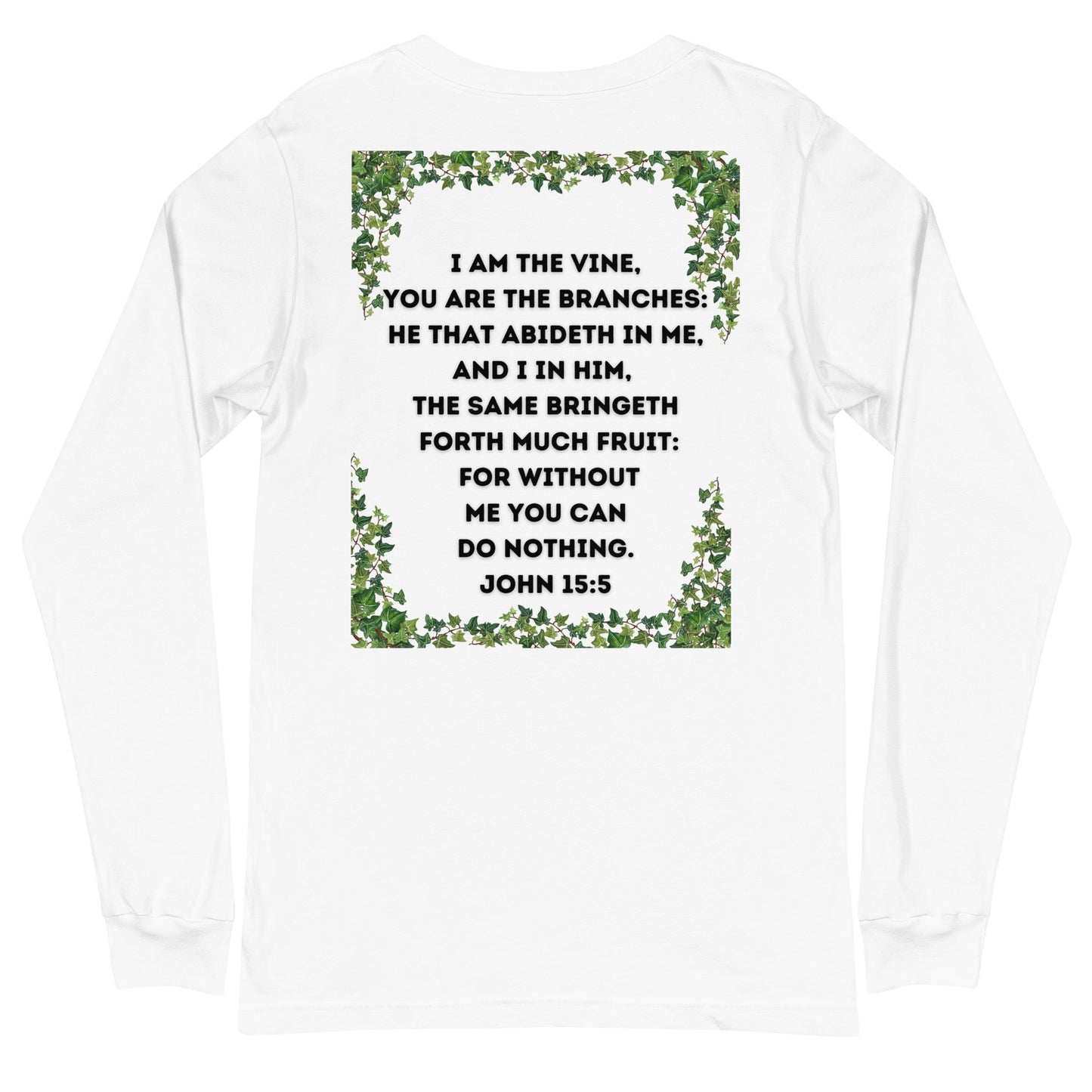 John 15:5 Long Sleeve